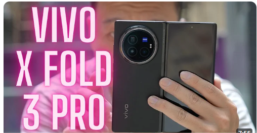 Vivo X fold 3 pro review